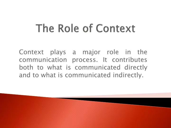 the role of context