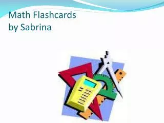 Math Flashcards by Sabrina