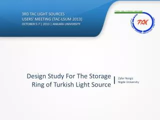 Design Study For The Storage Ring of Turkish Light Source