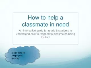 How to help a classmate in need