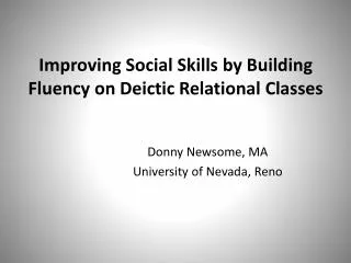 Improving Social Skills by Building Fluency on Deictic Relational Classes