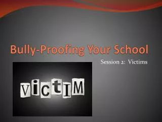 Bully-Proofing Your School