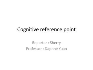 Cognitive reference point