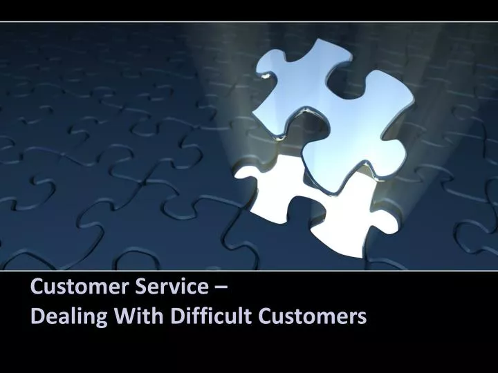customer service dealing with difficult customers
