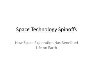 Space Technology Spinoffs