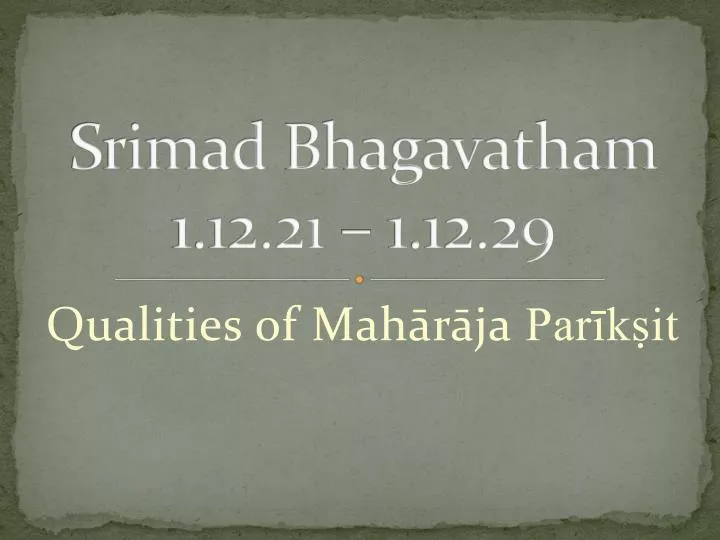 srimad bhagavatham 1 12 21 1 12 29
