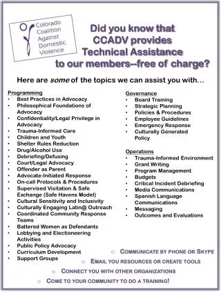 Did you know that CCADV provides Technical Assistance to our members--free of charge?