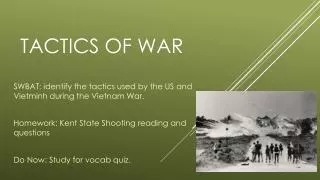 Tactics of War