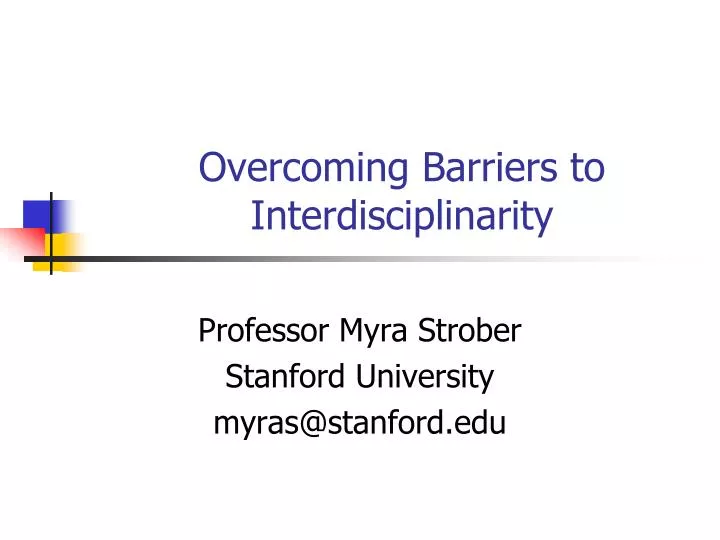 overcoming barriers to interdisciplinarity