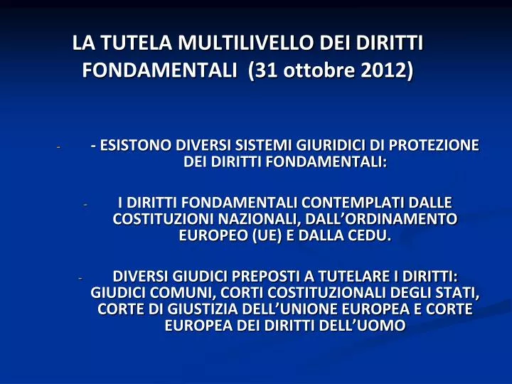 la tutela multilivello dei diritti fondamentali 31 ottobre 2012