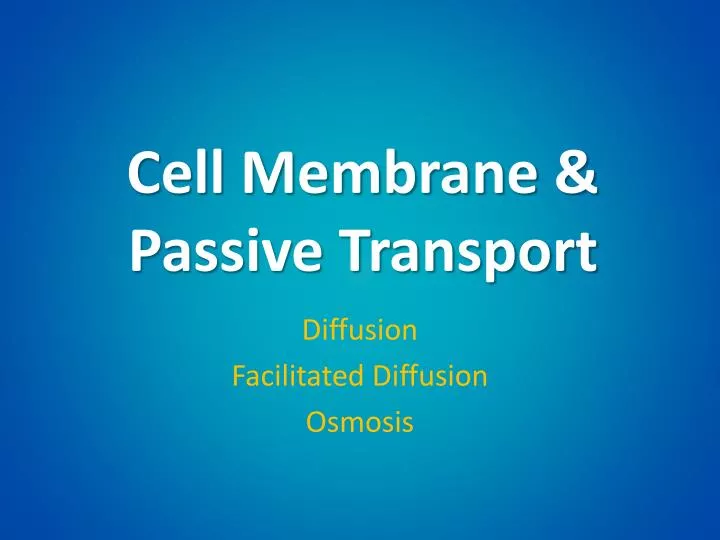 cell membrane passive transport