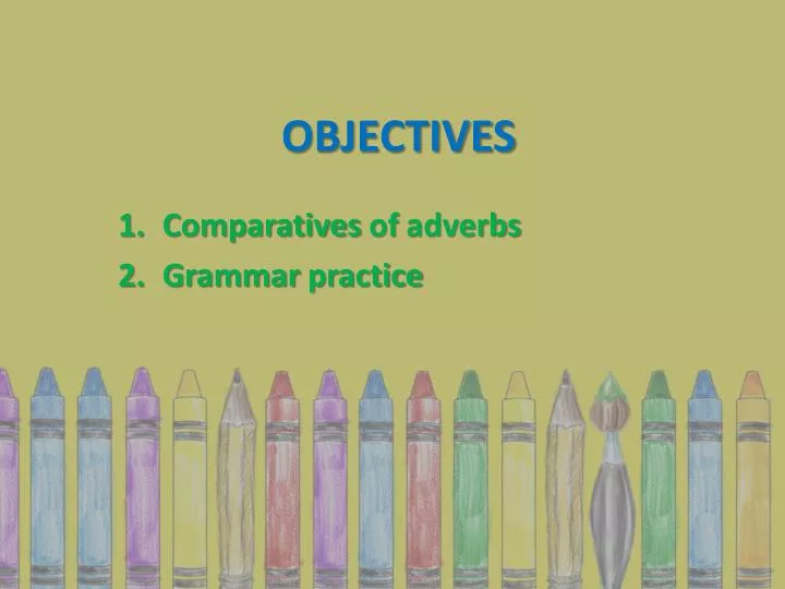 objectives