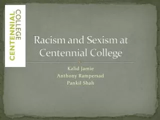 Racism and Sexism at Centennial College