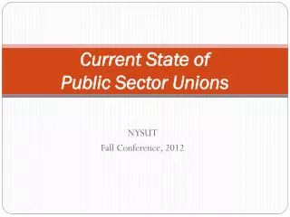 Current State of Public Sector Unions
