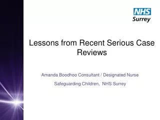 Lessons from Recent Serious Case Reviews