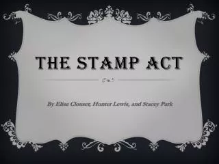 The Stamp Act