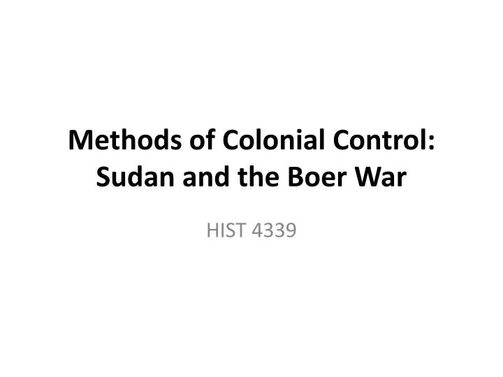 methods of colonial control sudan and the boer war
