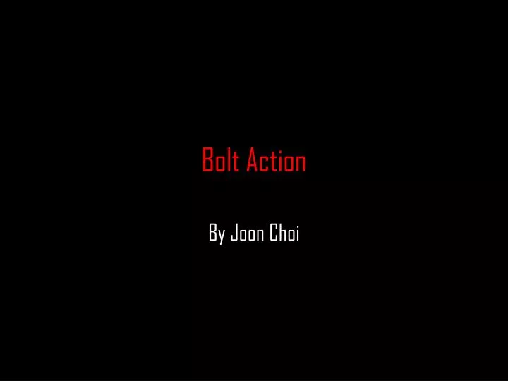 bolt action