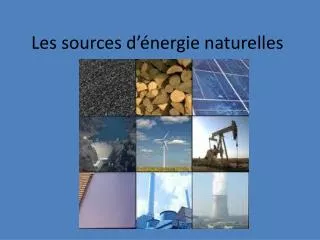 les sources d nergie naturelles