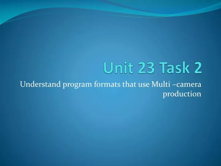 unit 23 task 2