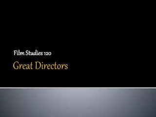 Great Directors