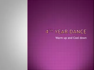 4 th year Dance