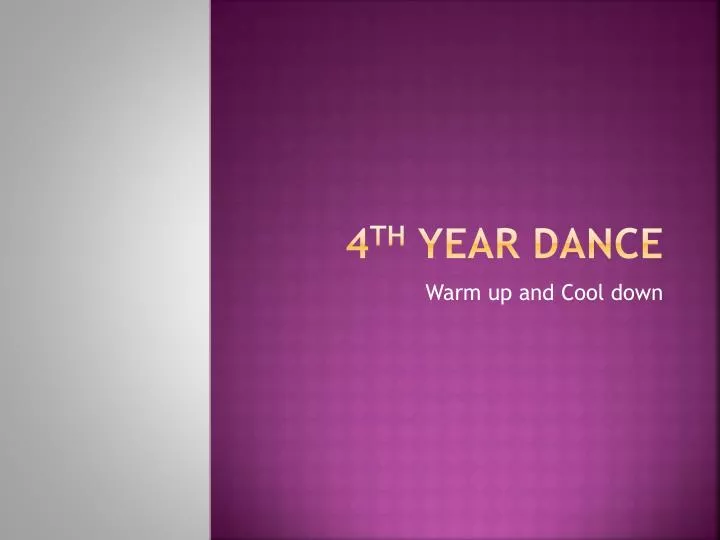 4 th year dance