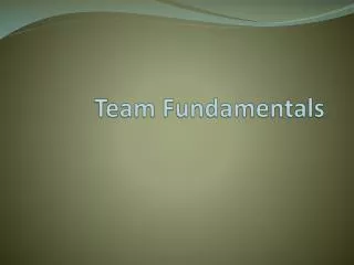 Team Fundamentals