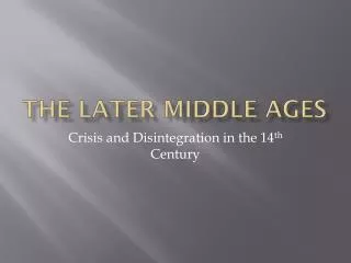 The later middle ages