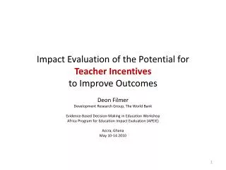 Impact Evaluation of the Potential for Teacher Incentives to Improve Outcomes