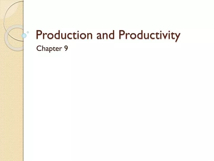 production and productivity