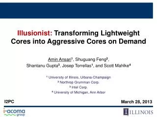 Illusionist: Transforming Lightweight Cores into Aggressive Cores on Demand