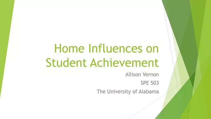 home influences on student achievement