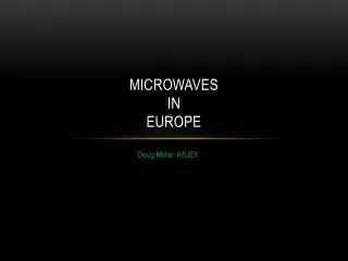 Microwaves in Europe