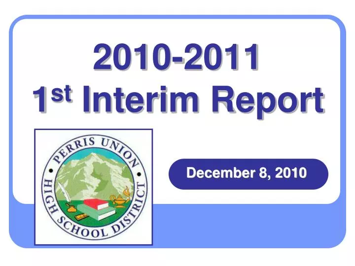 2010 2011 1 st interim report