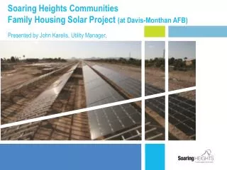 Soaring Heights Communities Family Housing Solar Project (at Davis-Monthan AFB)