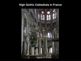High Gothic Cathedrals in France
