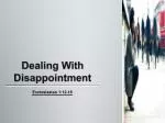 Dealing With Disappointment - slide 1