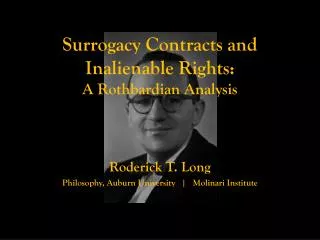Surrogacy Contracts and Inalienable Rights: A Rothbardian Analysis