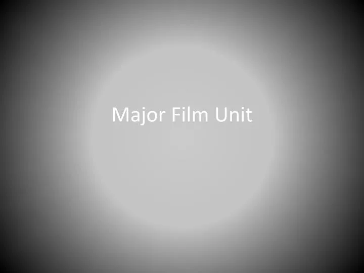 major film unit