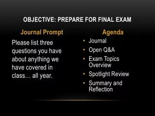 Objective: Prepare for Final Exam