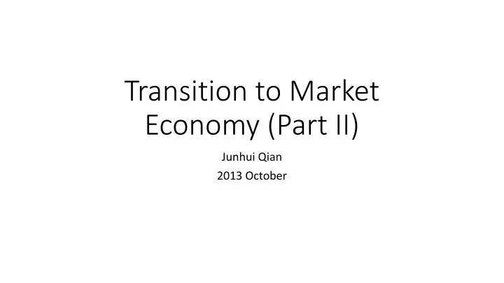transition to market economy part ii