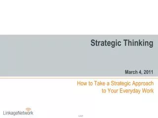 Strategic Thinking March 4, 2011