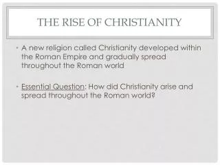 The rise of Christianity