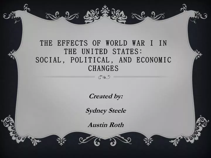 the effects of world war i in the united states social political and economic changes