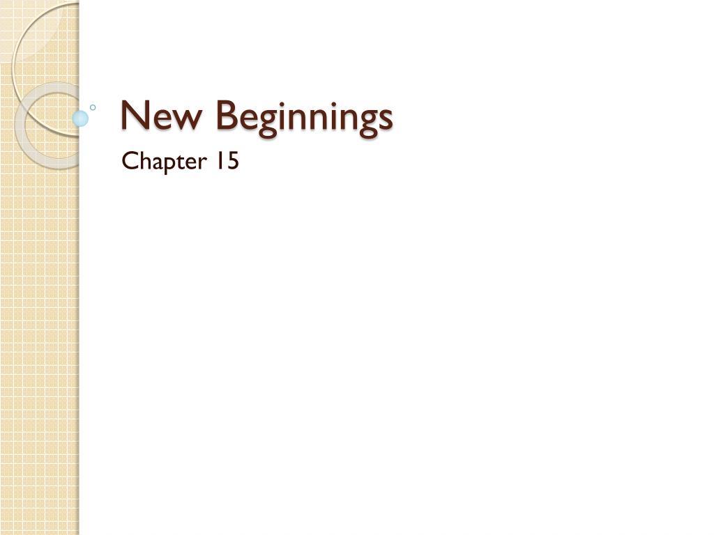 PPT - New Beginnings PowerPoint Presentation, free download - ID:2235768