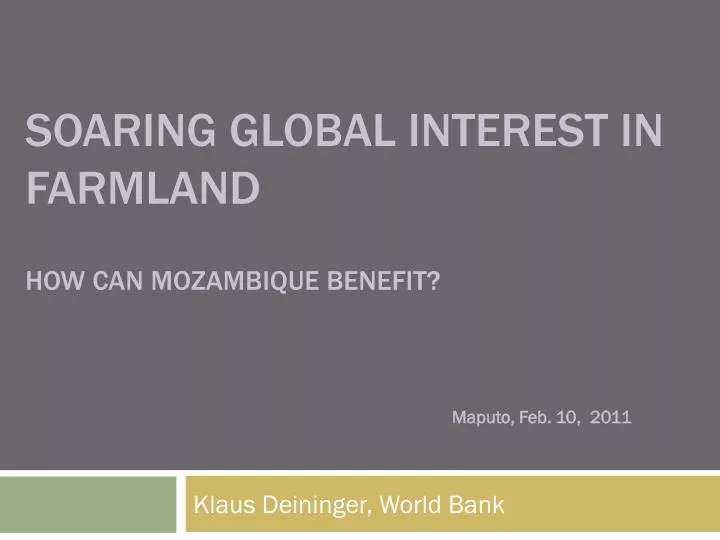 soaring global interest in farmland how can mozambique benefit