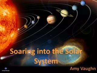 Soaring into the Solar System