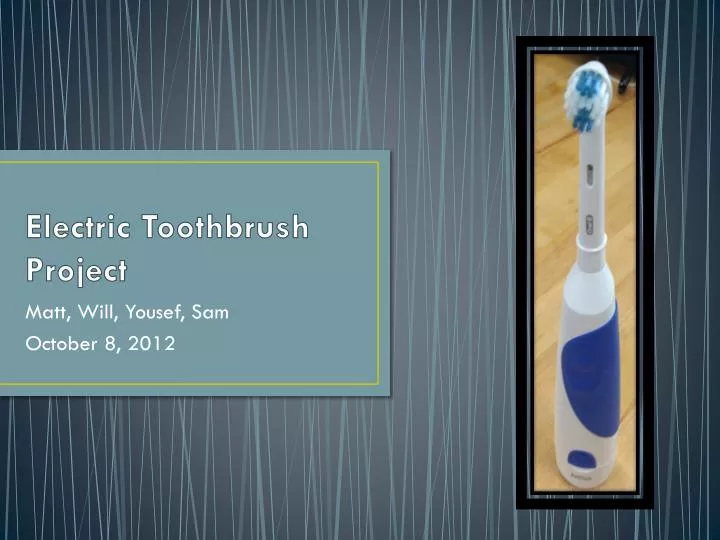 electric toothbrush project