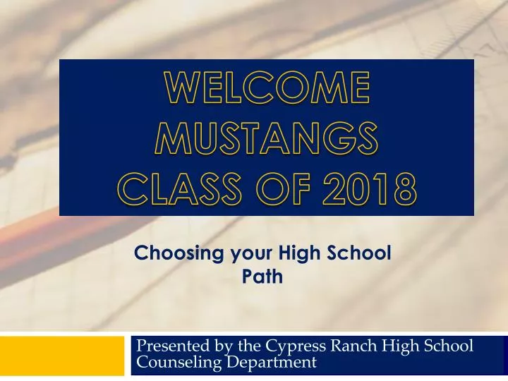 welcome mustangs class of 2018